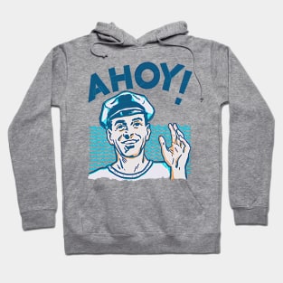 Ahoy! Hoodie